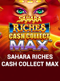 Review Sahara Riches Cash Collect Max Terlengkap untuk Pemain Baru banner